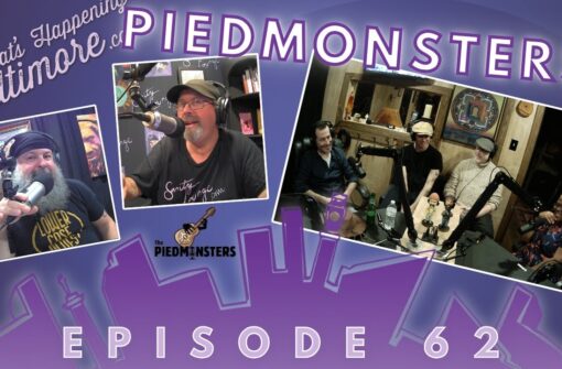 Episode 62 | Piedmonsters — Live Music & Piedmont Blues Talk