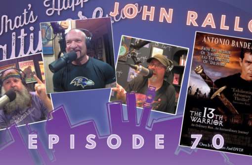 Episode 70 – Sanity Cinema: The 13th Warrior (1999) with John Rallo